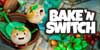 Bake ‘n Switch Nintendo Switch