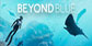 Beyond Blue PS4