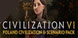 Civilization 6 Poland Civilization and Scenario Pack