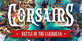 Corsairs Battle of the Caribbean