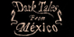 Dark Tales from Mexico Prelude. Just a Dream… with The Sack Man