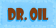 Dr. oil