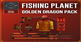 Fishing Planet Golden Dragon Pack Xbox Series X