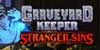 Graveyard Keeper Stranger Sins