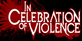 In Celebration of Violence Xbox Series X