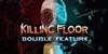 Killing Floor Double Feature PS4