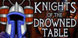 Knights of the Drowned Table