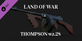 Land of War Thompson wz28