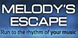 Melodys Escape