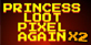 Princess.Loot.Pixel.Again x2 Nintendo Switch