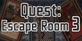 Quest Escape Room 3