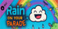 Rain on Your Parade New Levels and Features