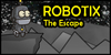 Robotix The Escape