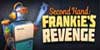 Second Hand Frankies Revenge