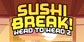 Sushi Break 2 Head to Head PS4