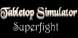 Tabletop Simulator Superfight