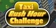 Taxi Rush Hour Challenge Xbox One