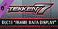 TEKKEN 7 DLC13 Frame Data Display Xbox Series X