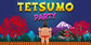 Tetsumo Party Nintendo Switch