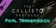 The Callisto Protocol Final Transmission Xbox One