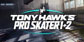 Tony Hawks Pro Skater 1 Plus 2 Nintendo Switch