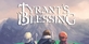 Tyrants Blessing